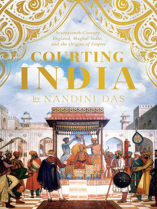 Title details for Courting India by Nandini Das - Available